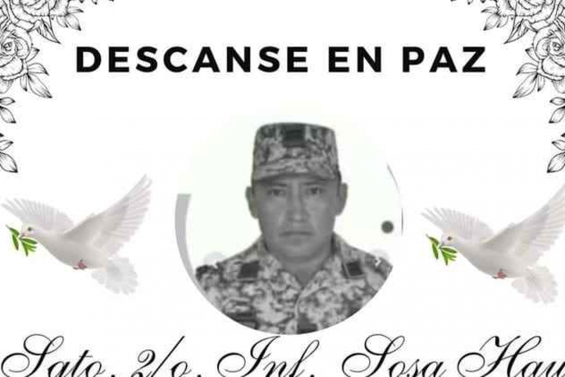 Solado yucateco perdió la vida en un tiroteo con narcos.